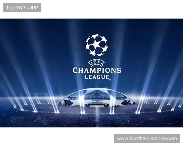 欧冠焦点战豪门对决梅西领衔新星崛起引爆全球球迷热议持续升温关注